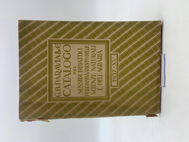 G. B. Paravia & C. Catalogo dei sussidi didattici per l'insegnamento delle scienze naturali e dell'agraria